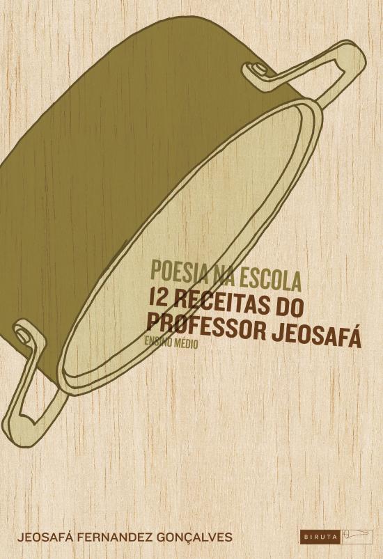 POESIA NA ESCOLA - ENSINO MEDIO - 12 RECEITAS DO P