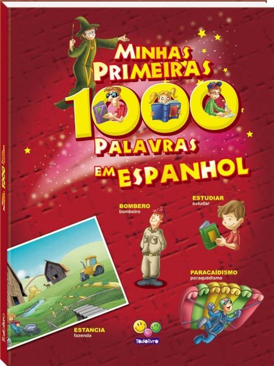 MINHAS PRIMEIRAS 1.000 PALAVRAS EM ESPANHOL