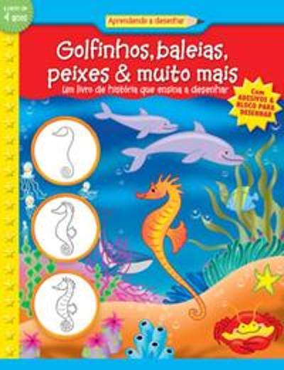 GOLFINHOS, BALEIAS, PEIXES E MUITO MAIS