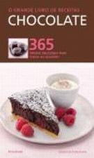 GRANDE LIVRO DE RECEITAS, O - CHOCOLATE