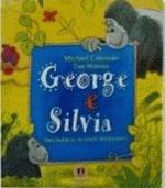 GEORGE E SILVIA