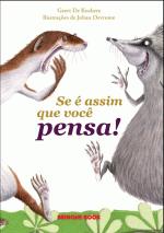 SE E ASSIM QUE VOCE PENSA!