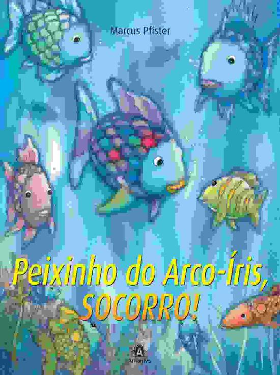 PEIXINHO DO ARCO-IRIS, SOCORRO!, O