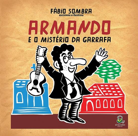 ARMANDO E O MISTERIO DA GARRAFA