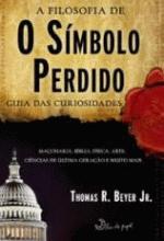 FILOSOFIA DE O SIMBOLO PERDIDO, A - GUIA DAS CURIO