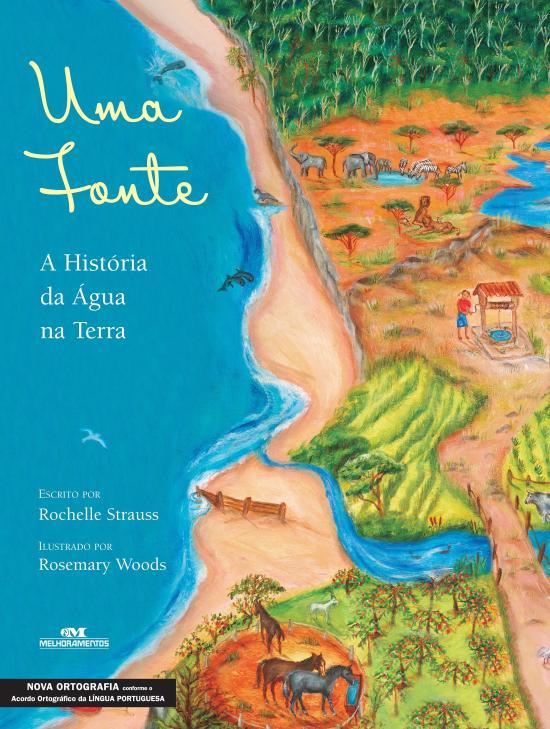 UMA FONTE - A HISTORIA DA AGUA NA TERRA - NOVA ORT