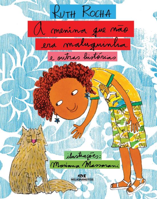 MENINA QUE NAO ERA MALUQUINHA, A - E OUTRAS HISTOR