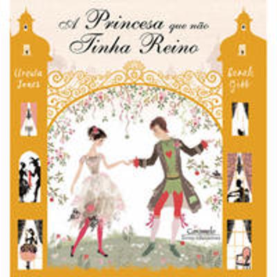 PRINCESA QUE NAO TINHA REINO, A