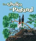 TEM REBULICO NO PANTANAL