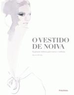 VESTIDO DE NOIVA, O