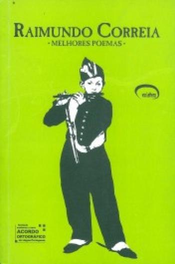 RAIMUNDO CORREIA - MELHORES POEMAS