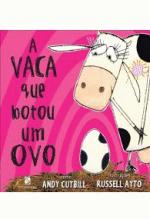 VACA QUE BOTOU UM OVO, A
