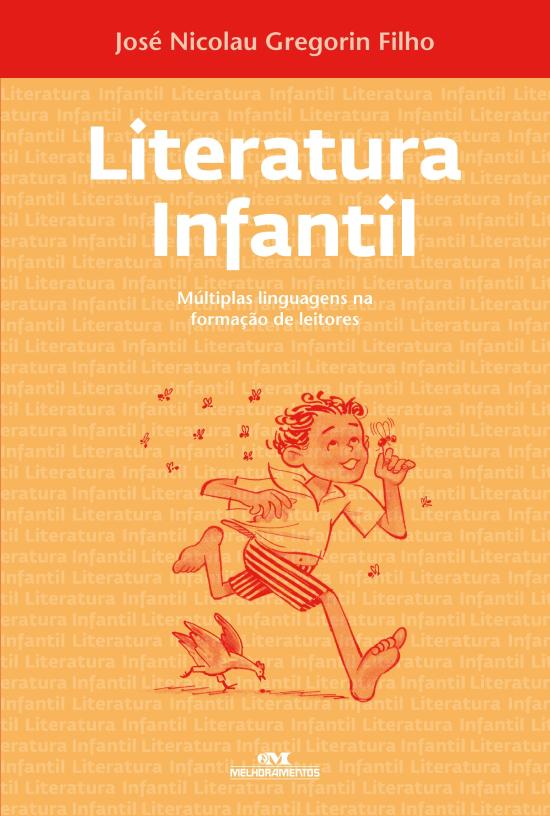 LITERATURA INFANTIL - MULTIPLAS LINGUAGENS NA FORM