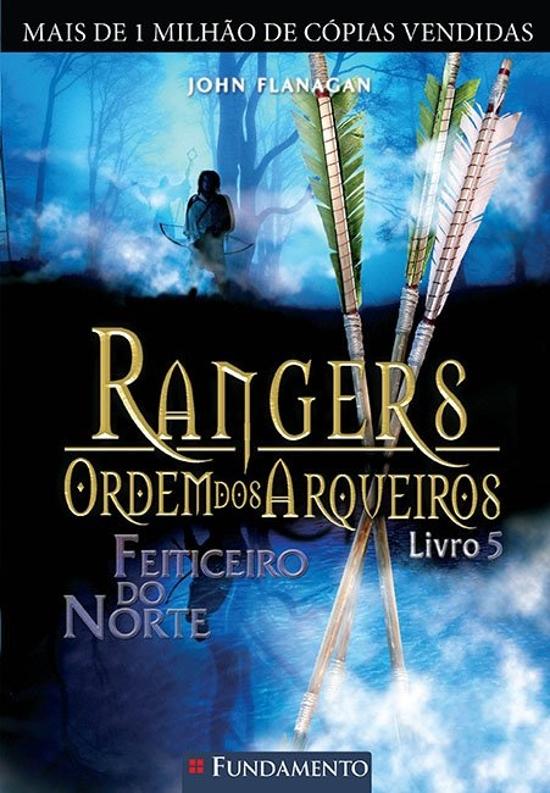 RANGERS - ORDEM DOS ARQUEIROS 5 - FEITICEIRO DO NO