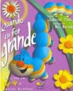 QUANDO EU FOR GRANDE