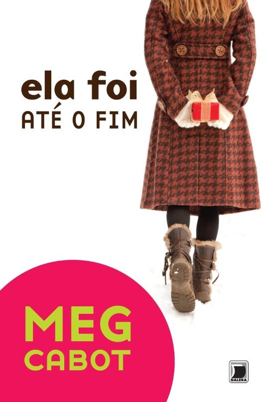 ELA FOI ATE O FIM