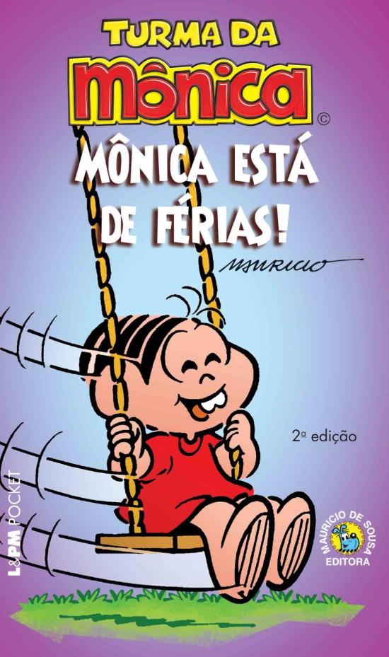 MONICA ESTA DE FERIAS! - POCKET