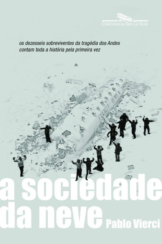 SOCIEDADE DA NEVE, A