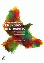 MEIO AMBIENTE E AS ENERGIAS RENOVAVEIS