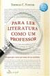PARA LER LITERATURA COMO UM PROFESSOR
