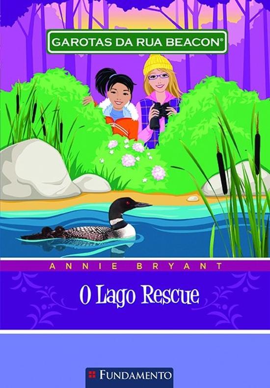 GAROTAS DA RUA BEACON - V. 06 - O LAGO RESCUE
