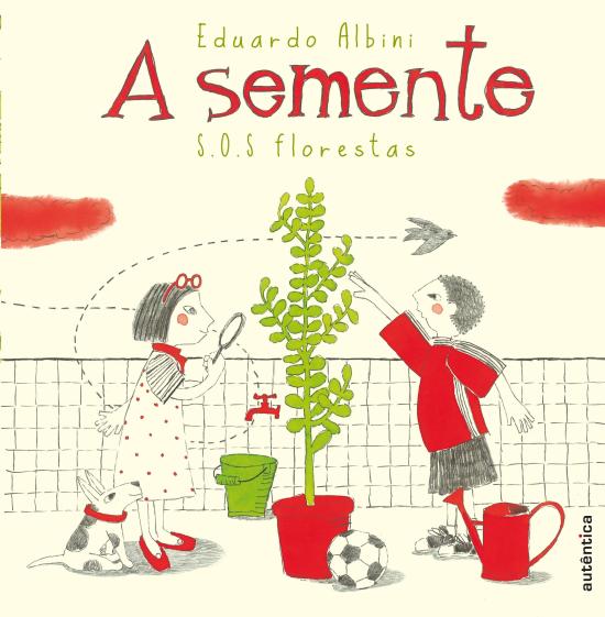 SEMENTE, A - S.O.S. FLORESTAS