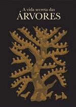 VIDA SECRETA DAS ARVORES, A