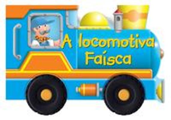 LOCOMOTIVA FAISCA, A