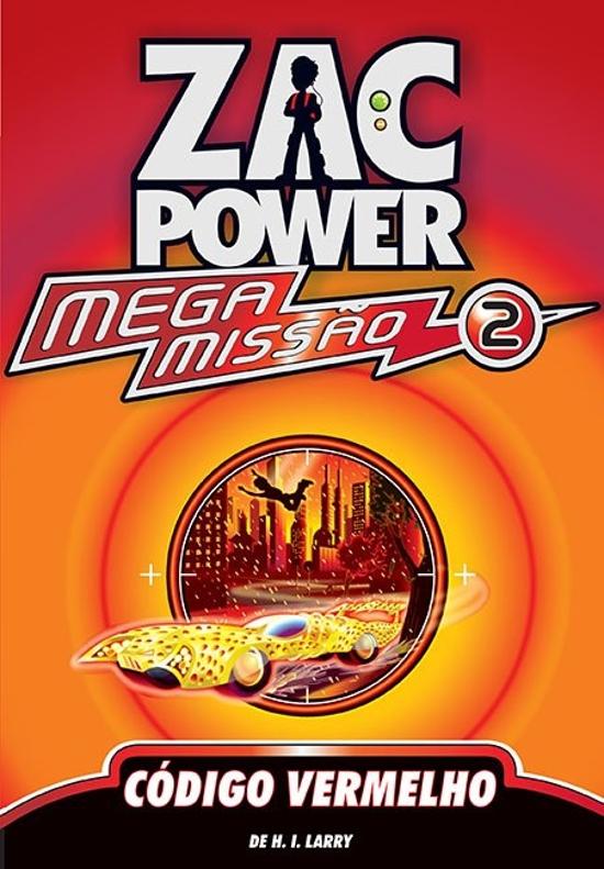 ZAC POWER MEGA MISSAO - V. 02 - CODIGO VERMELHO