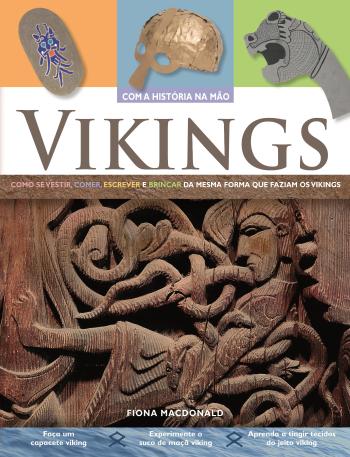 VIKINGS - COM A HISTORIA NA MAO