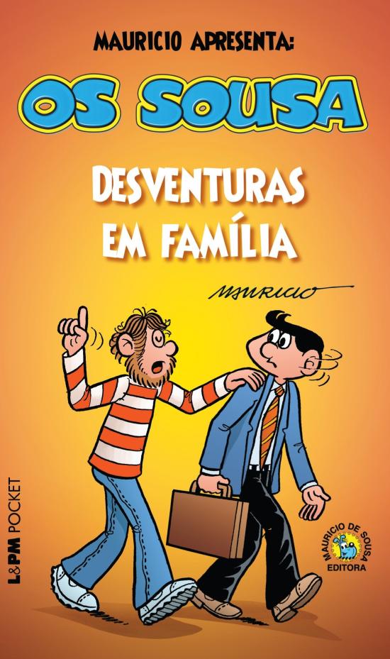 SOUSA, OS - DESVENTURAS EM FAMILIA