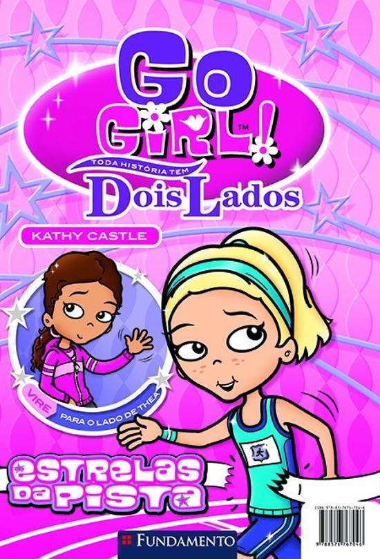 GO GIRL! TODA HISTORIA TEM DOIS LADOS - V. 01 - ES
