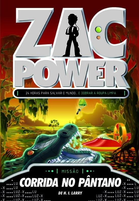 ZAC POWER - V. 16 - CORRIDA NO PANTANO