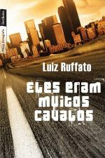 BESTBOLSO - ELES ERAM MUITOS CAVALOS