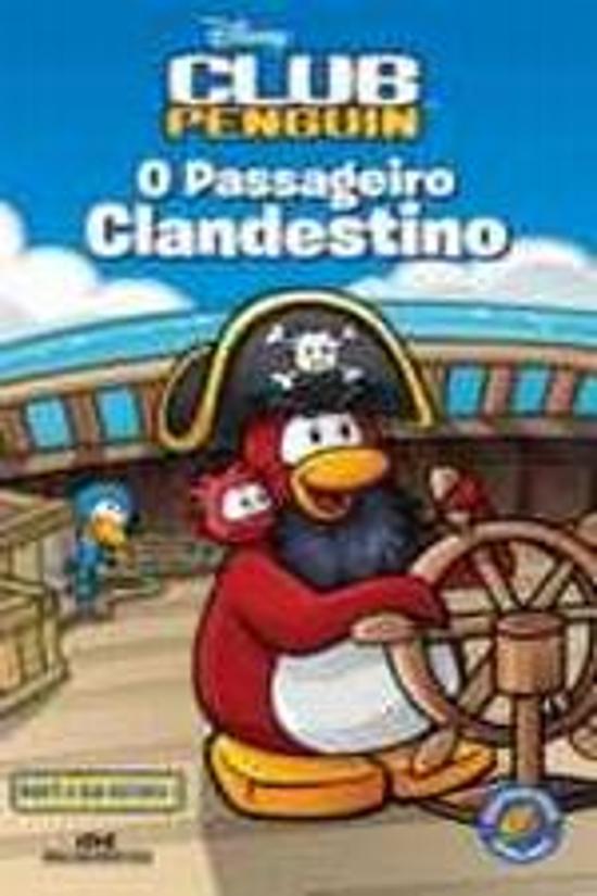 CLUB PENGUIN - O PASSAGEIRO CLANDESTINO