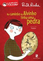 NO CAMINHO DE ALVINHO TINHA UMA PEDRA