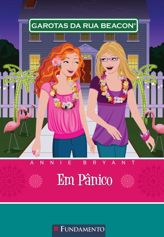 GAROTAS DA RUA BEACON - V. 07 - EM PANICO