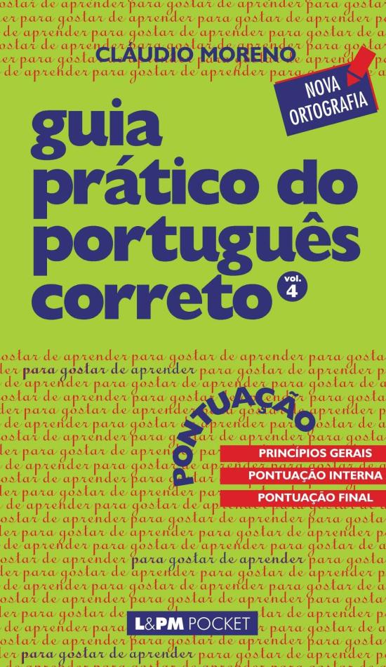 GUIA PRATICO DO PORTUGUES CORRETO - V. 04 - PONTUA