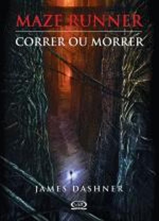 MAZE RUNNER - V. 01 - CORRER OU MORRER