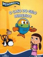 PEIXONAUTA - O CASO DO GELO DERRETIDO