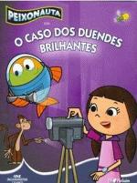 PEIXONAUTA - O CASO DOS DUENDES BRILHANTES