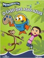 PEIXONAUTA - O CASO DAS ASAS AZUIS