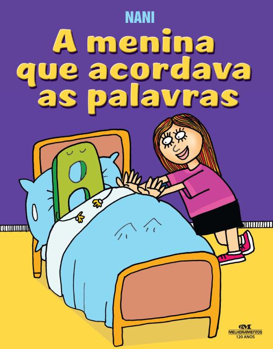 MENINA QUE ACORDAVA AS PALAVRAS, A