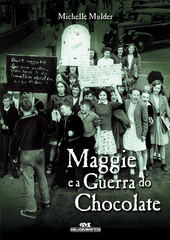 MAGGIE E A GUERRA DO CHOCOLATE