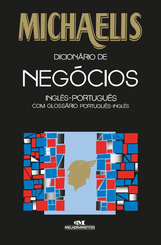 MICHAELIS - DICIONARIO DE NEGOCIOS