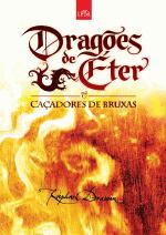 DRAGOES DE ETER - V. 01 - CACADORES DE BRUXAS