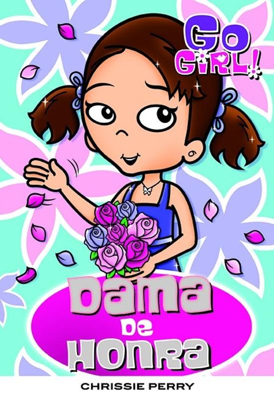 GO GIRL! - DAMA DE HONRA