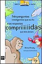 TRES PERGUNTAS INTELIGENTES QUE EU FIZ E AS RESPOS