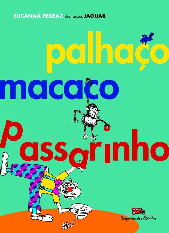 PALHACO, MACACO, PASSARINHO