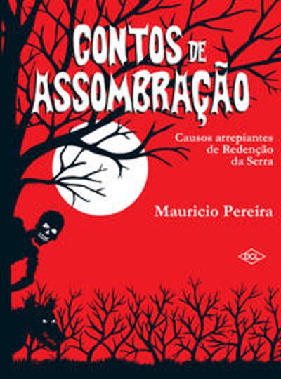 CONTOS DE ASSOMBRACAO, CAUSOS ARREPIANTES